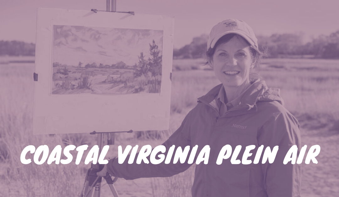 Coastal VA Plein Air Festival Returns For the 6th Year