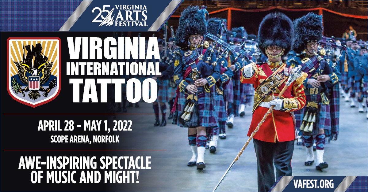 An International Spectacle Without Comparison Returns - The Virginia International  Tattoo Charms the City - NFKVA