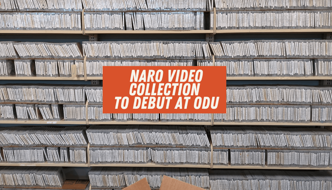 Movie Rental Days Revisited: Naro Video Collection to Debut at ODU