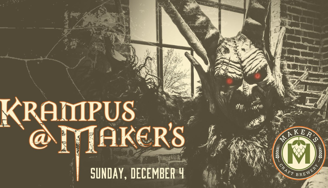 Kicking It With Krampus at Maker’s Craft Brewery